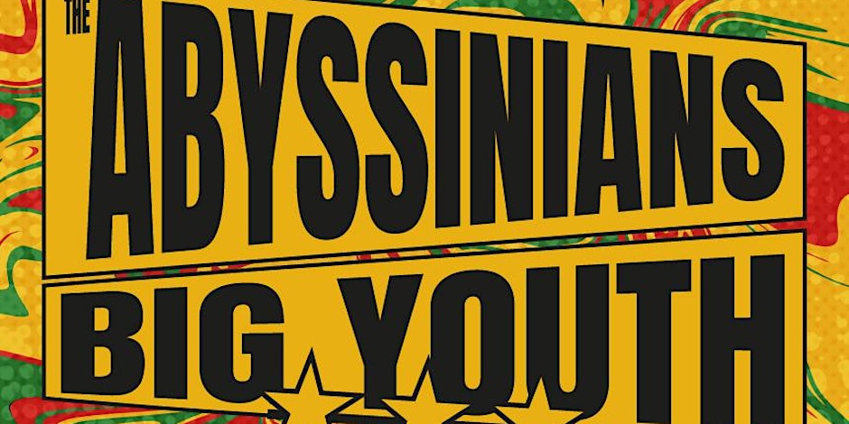 The Abyssinians & Big Youth in Berlin