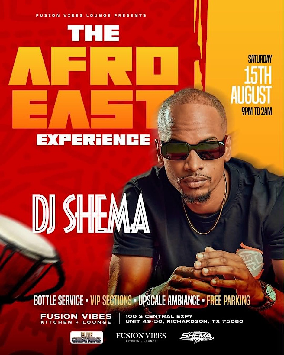 THE AFRO EAST EXPERIENCE Feat DJ SHEMA