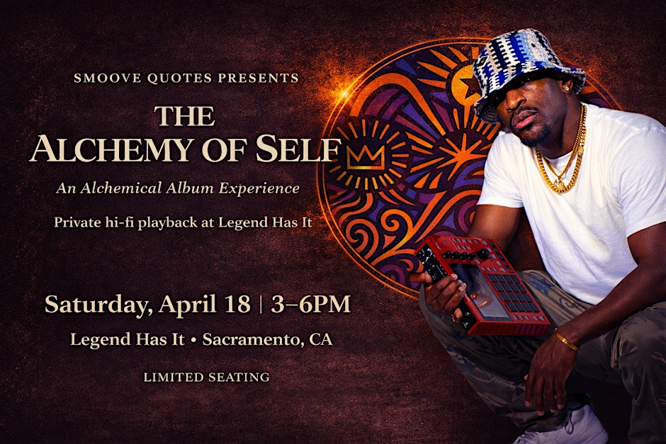 The Alchemy of Self: A Listening Experience by Smoove Quotes