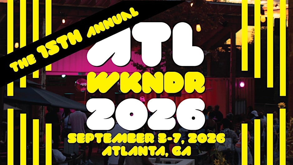 THE ATLANTA WEEKENDER/ATLWKNDR- 2026