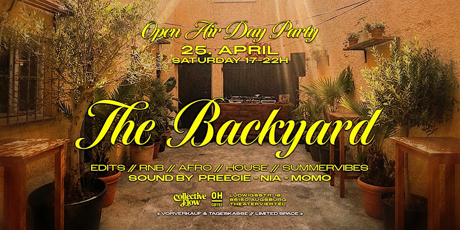 The Backyard 25.04.- Collective Flow Open Air Day Party