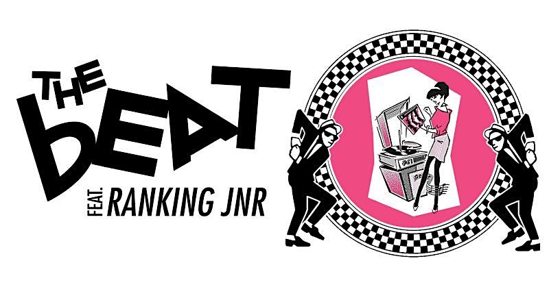 THE BEAT (UK) Feat: Ranking Jnr + Support 'Promises & Lies' - UB40 Tribute