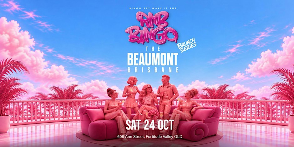 THE BEAUMOUNT X RNB BINGO BRUNCH SERIES - BRISBANE