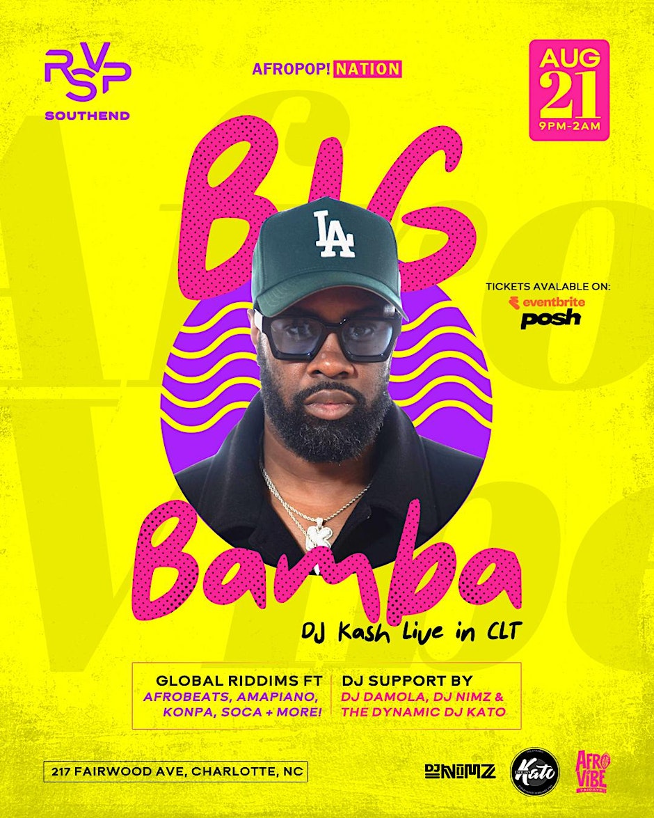 THE BIG BAMBA: DJ Kash LIVE in Charlotte, NC