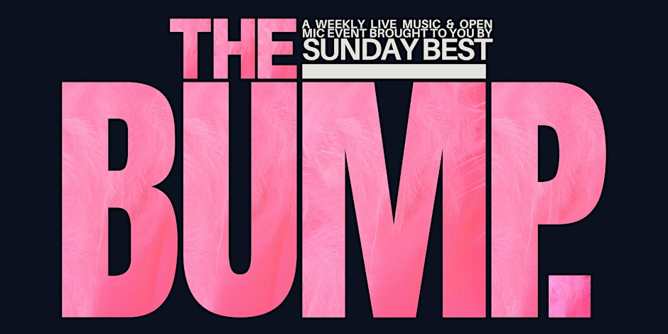 THE BUMP. Open Mic & Artist Showcase | Wolverhampton