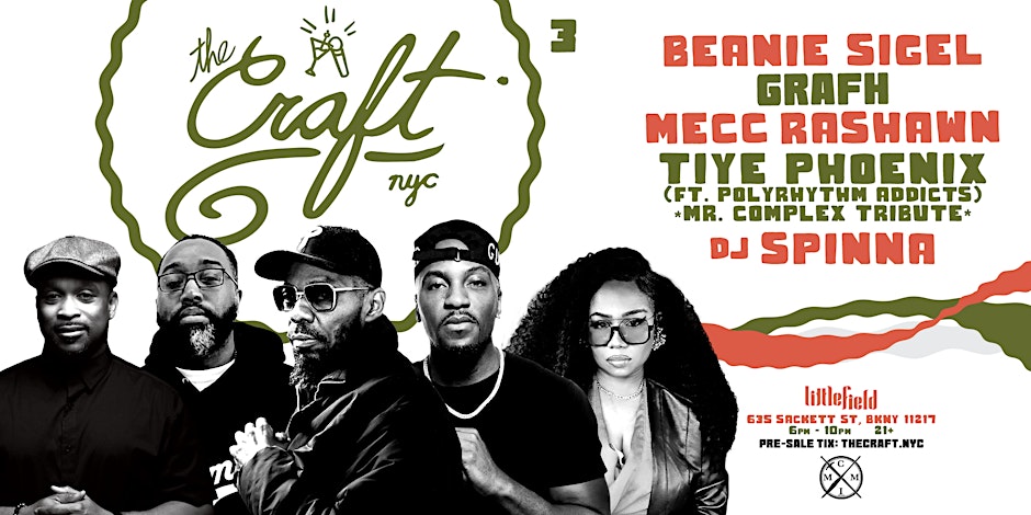 THE CRAFT PRESENTS: BEANIE SIGEL, GRAFH & MORE A TRIBUTE TO MR. COMPLEX