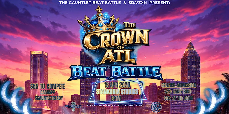 The Crown of ATL  - Beat Battle