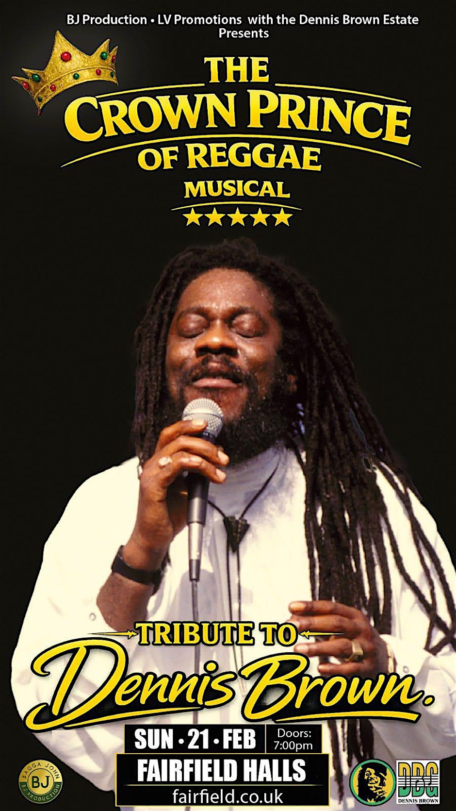 “The Crown Prince of Reggae Musical “ A trubute to DENNIS BROWN