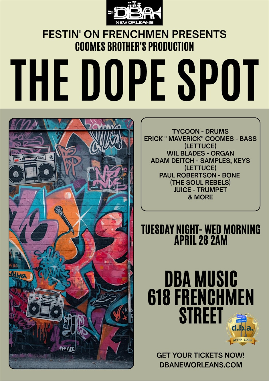 The Dope Spot : A Coomes Brother's & Festin' on Frenchmen Production