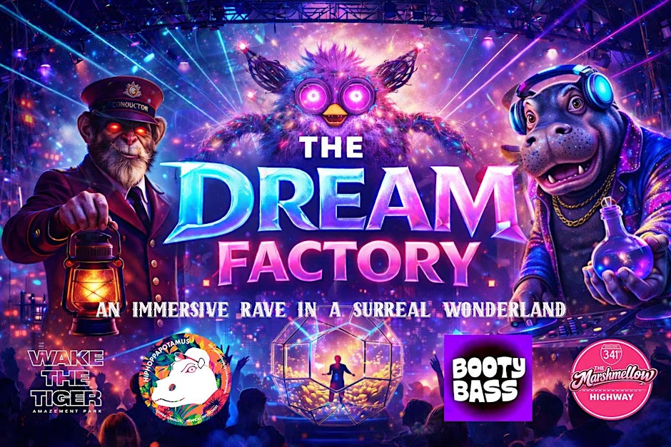 The Dream Factory featuring Booty Bass & DJ Hiphoppapotamus
