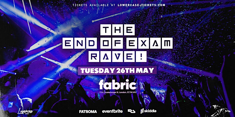 The End of Exams Rave at FABRIC!