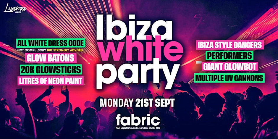 THE FRESHERS IBIZA WHITE PARTY AT FABRIC! LONDON FRESHERS WEEK 2026
