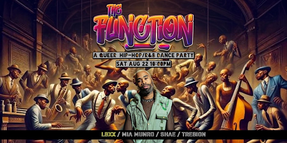 The Function- A Queer Hip-Hop/ R&B Party in the Castro