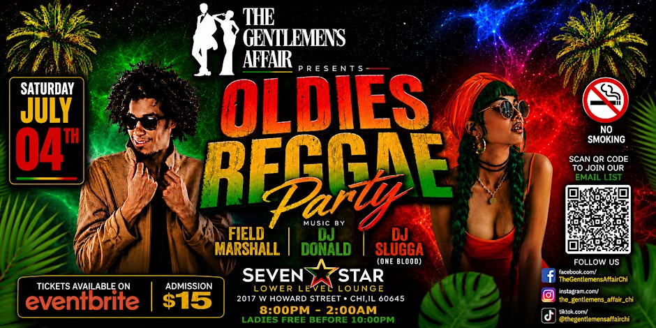 THE GENTLEMEN'S AFFAIR Present 1st Saturday's Oldies Reggae Party