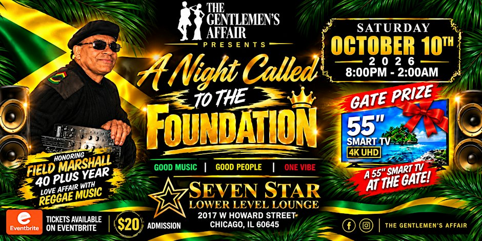 THE GENTLEMEN'S AFFAIR Presents A Night Called To The FOUNDATION
