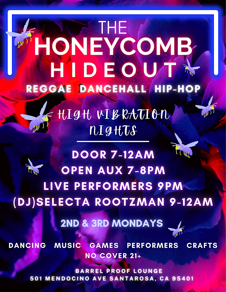 The Honeycomb Hideout: Live Music | DJ |Drink Specials | Reggae | Dancehall