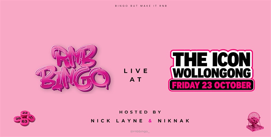THE ICON X RNB BINGO - WOLLONGONG