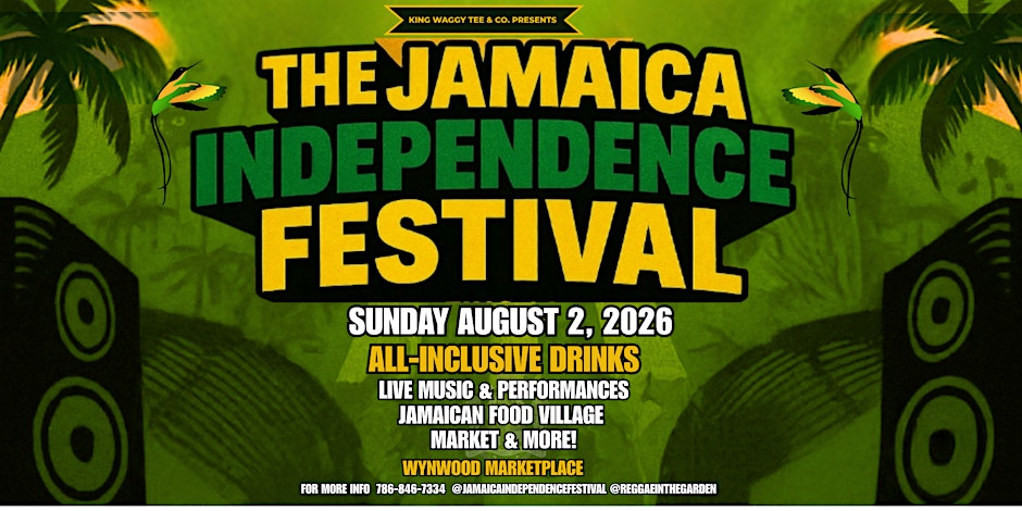 THE JAMAICA INDEPENDENCE FESTIVAL 2026
