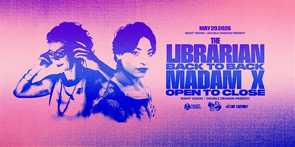 The Librarian b2b Madam X Open to Close