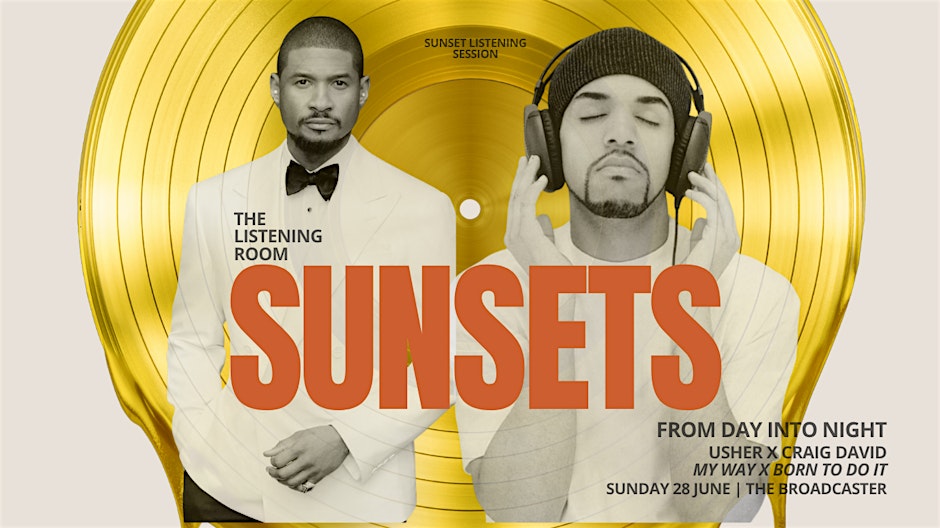 The Listening Room: Sunsets — Usher x Craig David