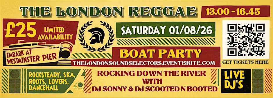 THE LONDON REGGAE BOAT PARTY