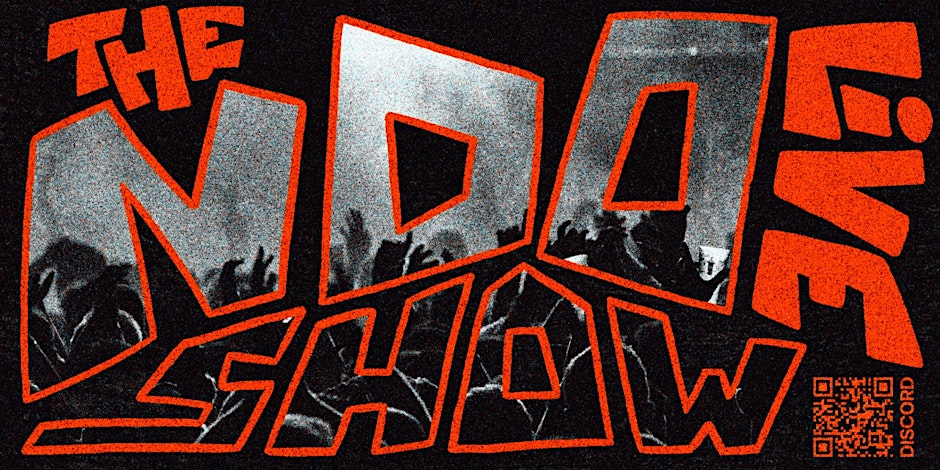 THE NDO LIVE SHOW: FIRST CONTACT