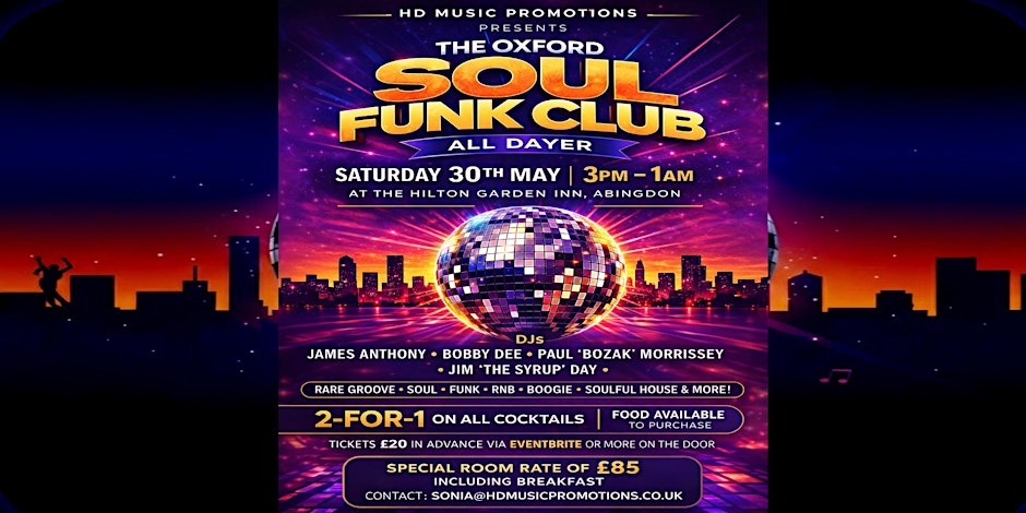 The Oxford Soul Funk Club All Dayer  at The Hilton Garden Inn Abingdon