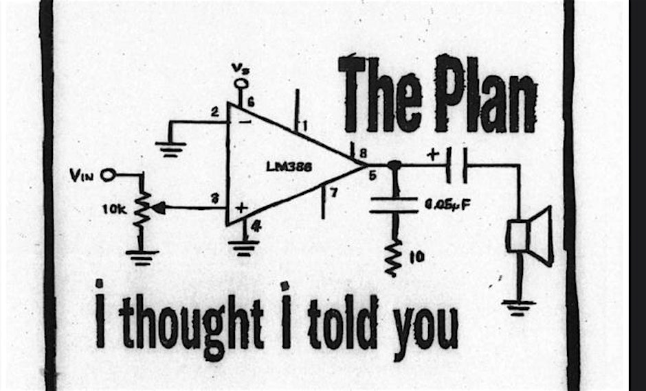 The Plan & i thought i told you