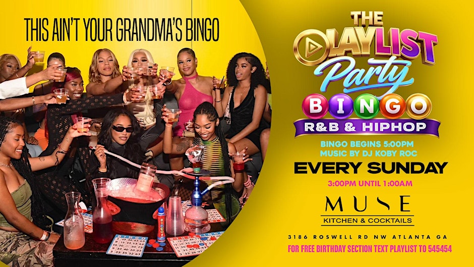 The Playlist Party Bingo | R&B & Hip Hop Day Party @ MUSE