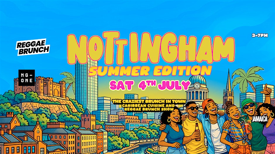 The Reggae Brunch - NOTTINGHAM - Sat 4th July