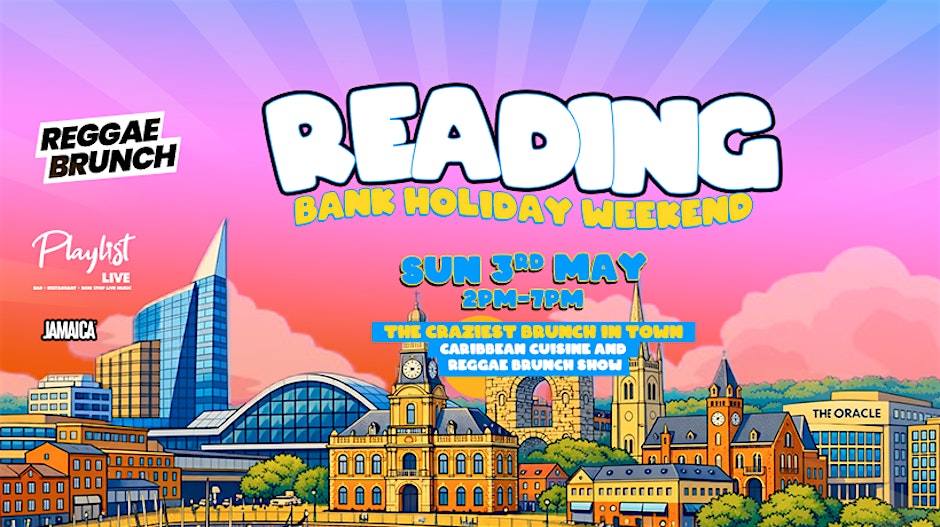 The Reggae Brunch - READING - Sun 3rd May