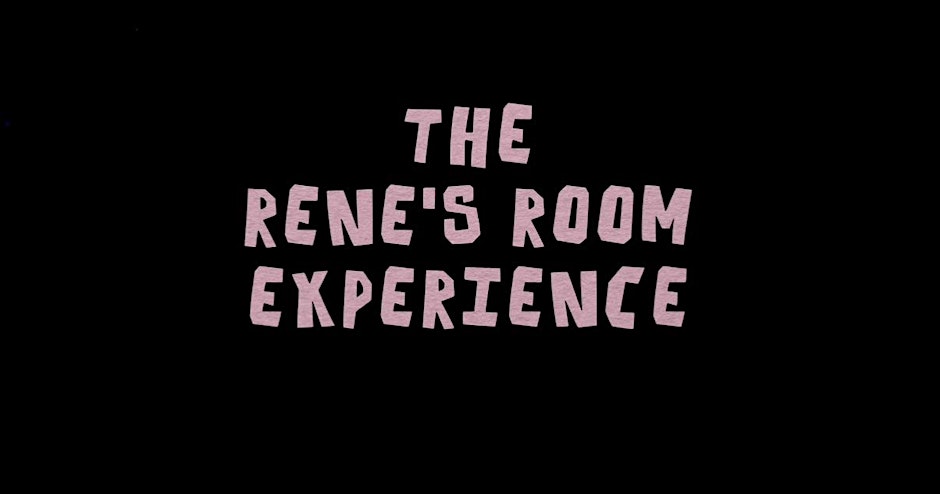 The Rene's Room XP