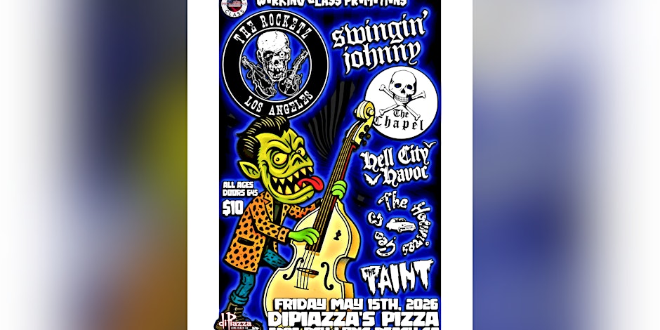 The Rockets, Swinging Johnny, The Chapel, Hell City Havoc... Plus More