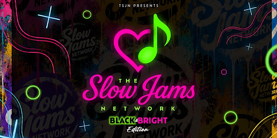 ⬛  THE SLOW JAMS NETWORK - BLACK & BRIGHT EDITION ♊