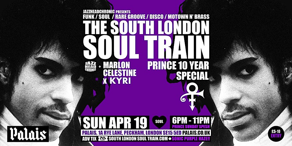 The South London Soul Train Prince 10 Year Anniversary Special