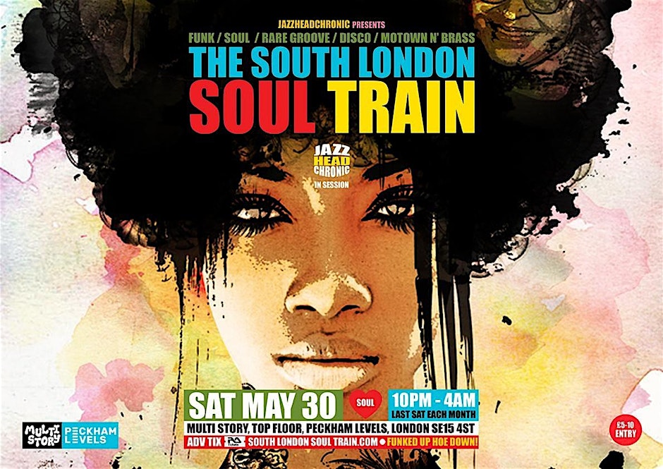 The South London Soul Train with Jazzheadchronic [All Night Long]