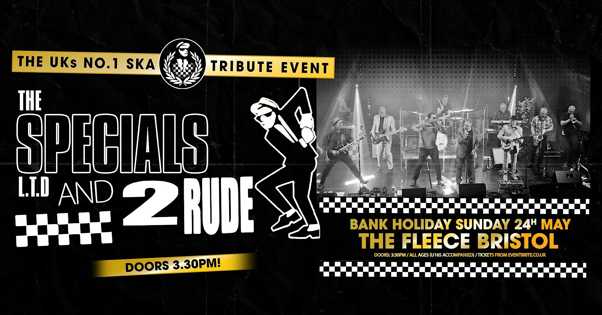 The Specials Ltd  + 2 Rude Bank Holiday Matinee Show