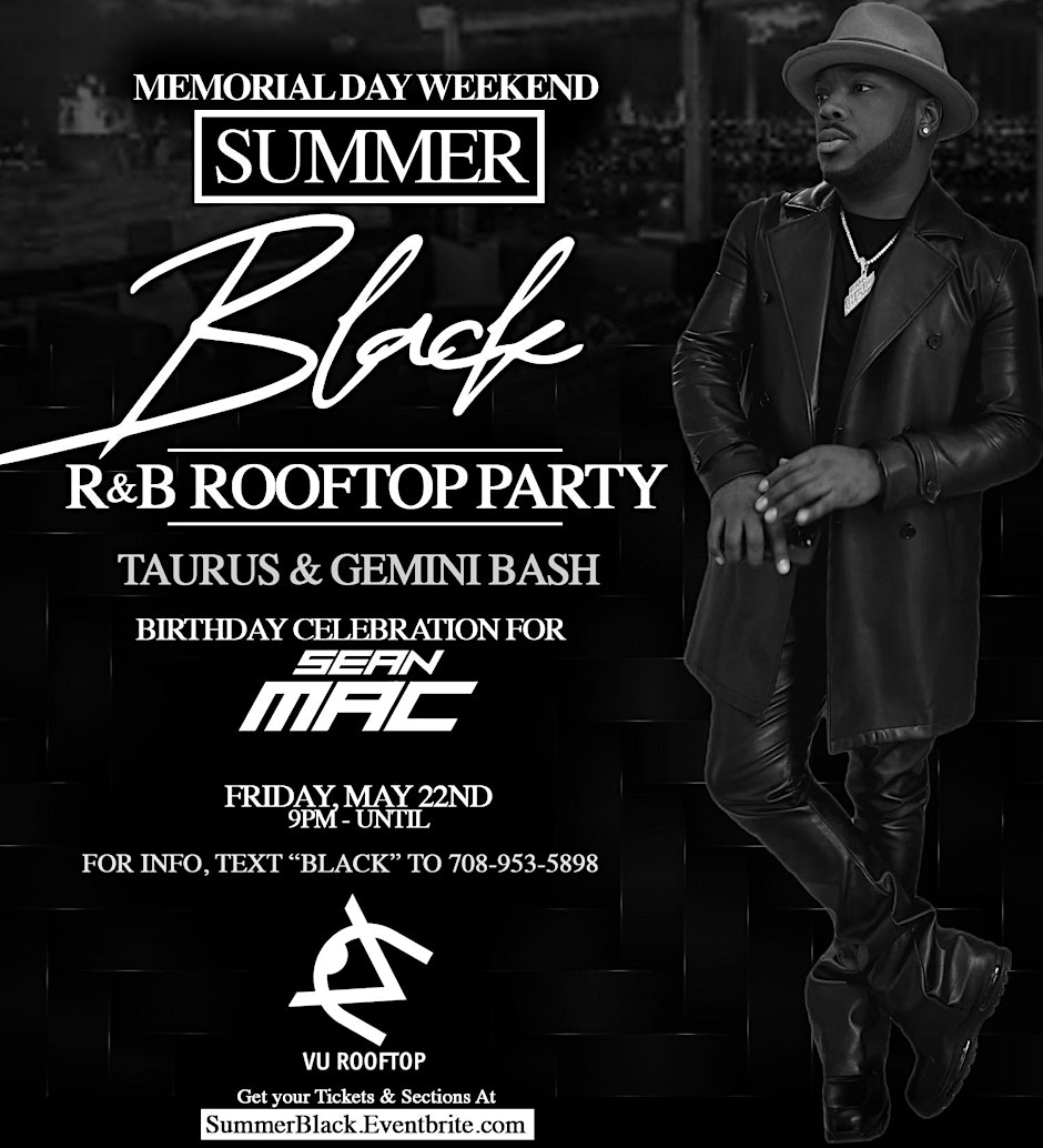 THE SUMMER BLACK R&B ROOFTOP PARTY - SEAN MAC BIRTHDAY!