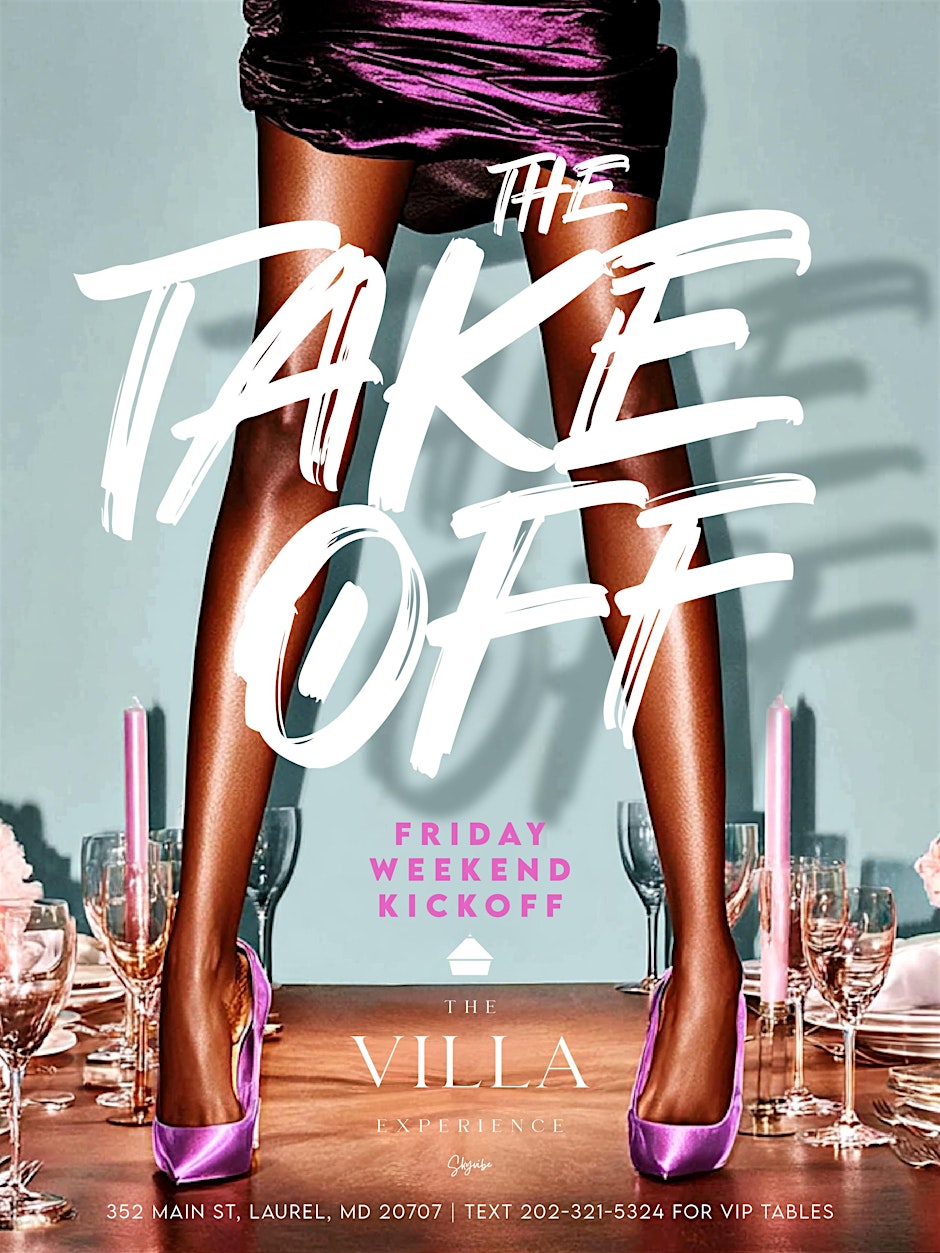 The Take Off Fridays;  SkyVibe The Villa [Every Friday]