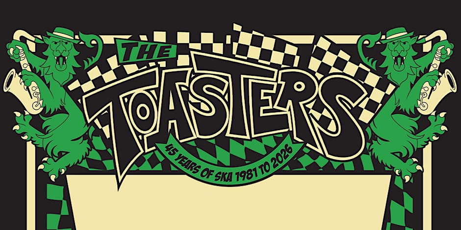 The Toasters at Ulster Sports Club Belfast 2/9/26