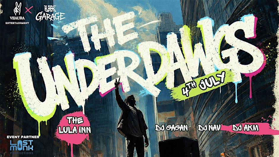 THE UNDERDAWGS- VIIAURA X UKGARAGE