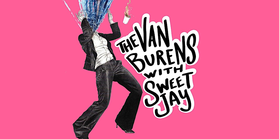 The Van Burens with Sweet Jay