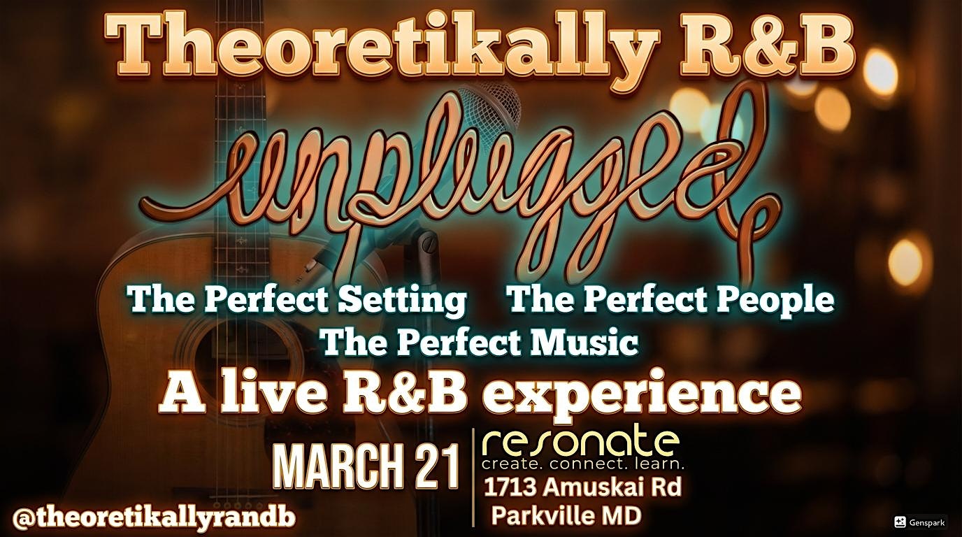 Theoretikally R&B Presents: In Theory Unplugged