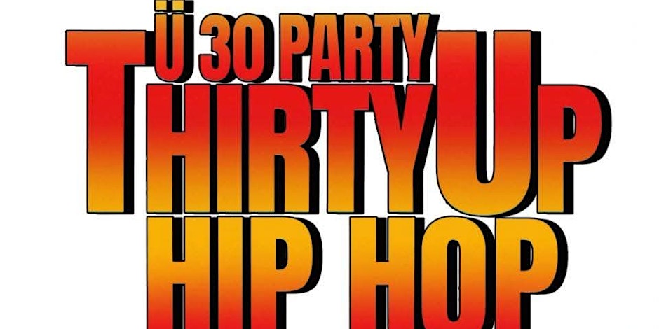 THIRTY UP HIP HOP KAISERSLAUTERN – 1 YEAR ANNIVERSARY
SEASON OPENING