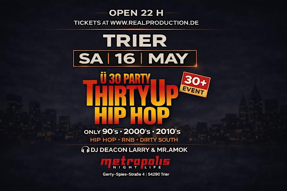 Thirty Up Hip Hop | Trier | Sa.16.05