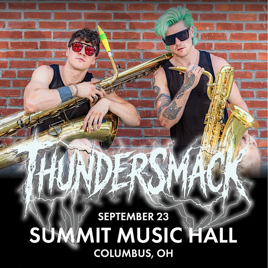 Thundersmack  @ The Summit  Music Hall