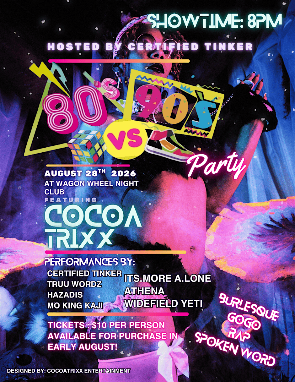 Tinker’s 80s vs 90s Party— Feat. Cocoa Trixx