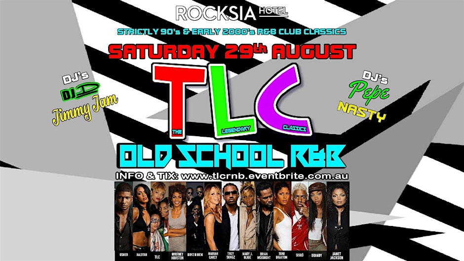 TLC Old School R&B 90’s & Early 2000’s 29-8-26 at ROCKSIA Hotel