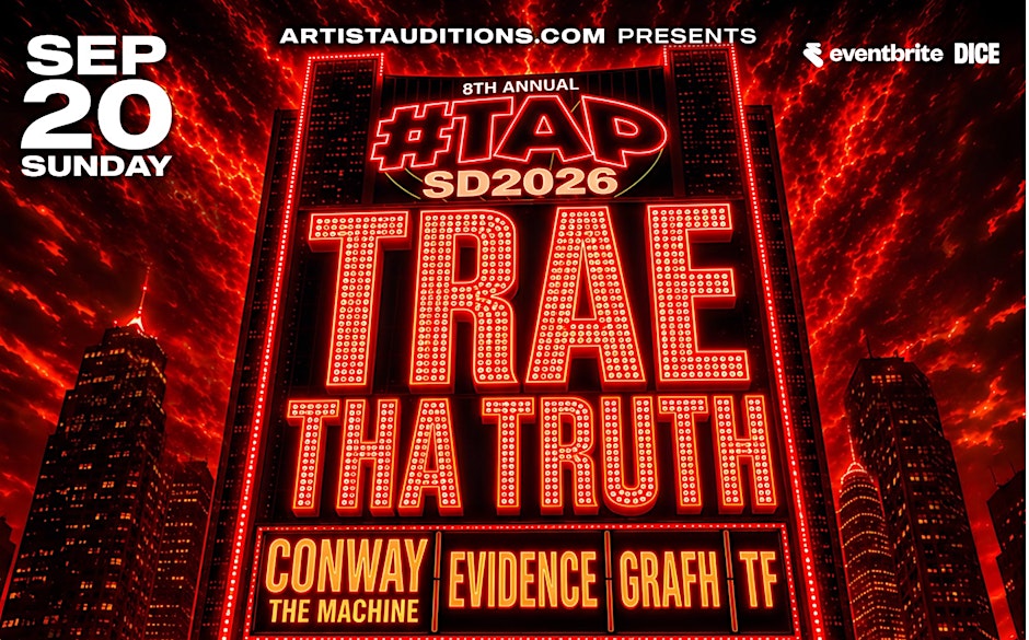 TRAE THA THRUTH X CONWAY X EVIDENCE  X GRAFH #TAPSD 2026 SAN DIEGO