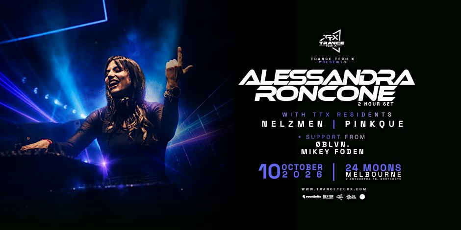 Trance Tech X presents Alessandra Roncone